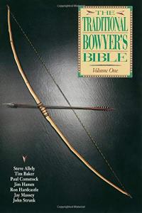 The Traditional Bowyer's Bible - Tom I